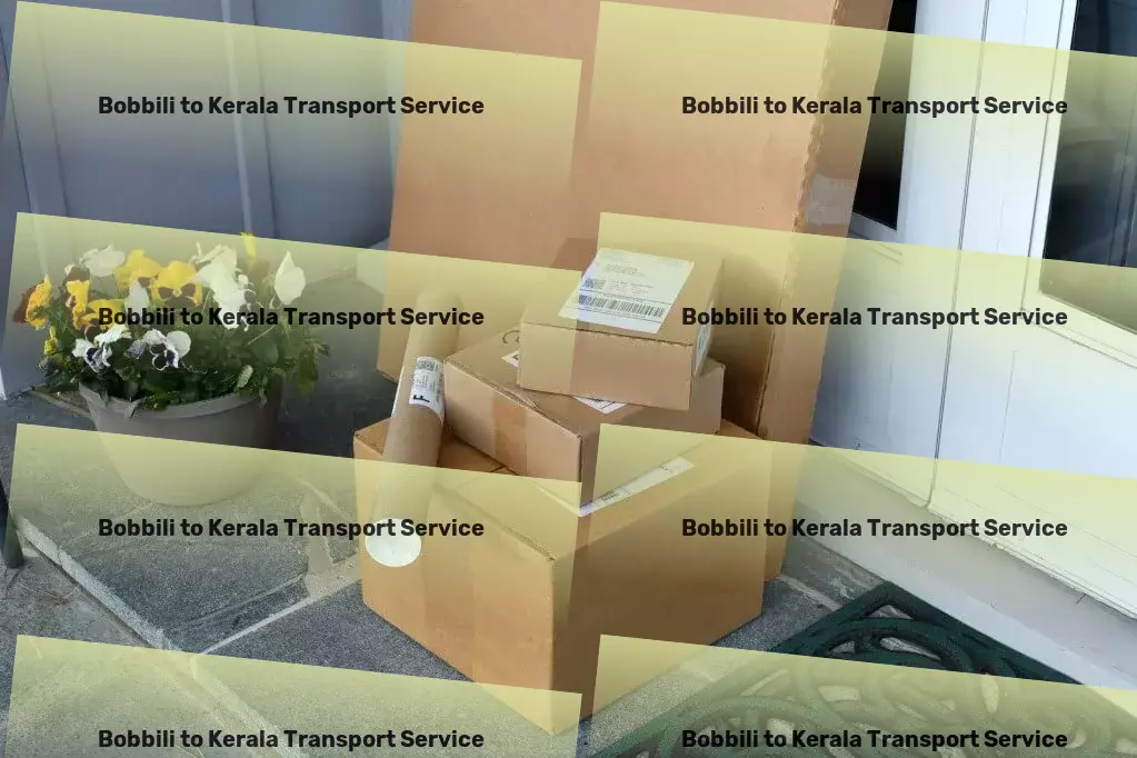 Bobbili to Kerala Bike Transport And Scooty Courier Driving the future of logistics across the Indian landscape! - Urban freight and shipment services